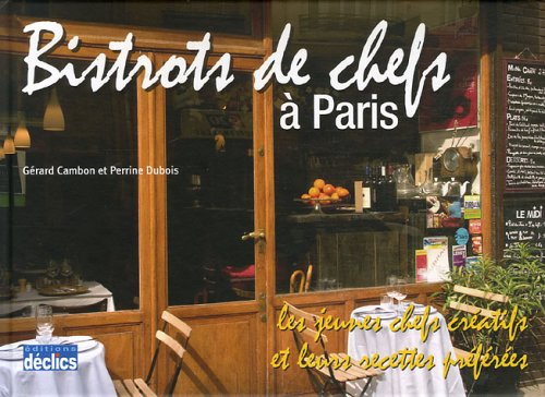 Bistrots de chefs à Paris