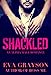 Shackled (Cuffed, Book Two) (An Alpha Male Romance)