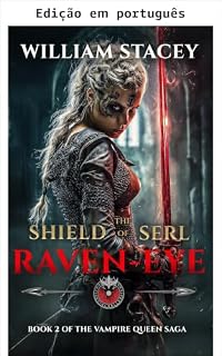 Livro O escudo de Serl Raven-Eye (A saga da rainha vampira Livro 2)