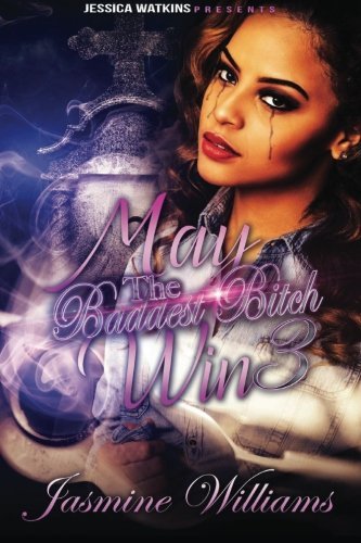 May The Baddest Bitch Win 3