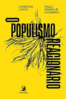 Livro O populismo reacionário: ascensão e legado do bolsonarismo