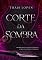 Livro Corte da Sombra (Corte do Sangue Livro 3)