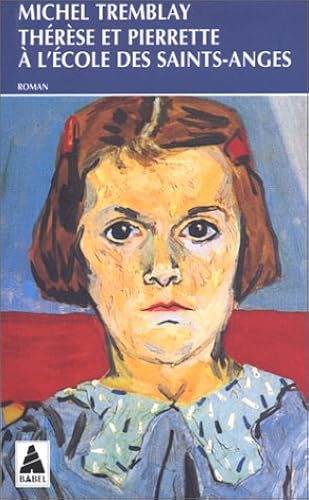 Download Thérèse et Pierrette à l'école des Saints-Anges PDF