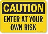 SmartSign 7 x 10 inch “Caution - Enter at Your