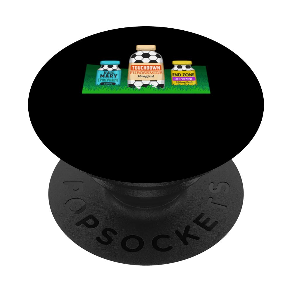 Nurse Football Lover Hail Mary Epinephrine Touchdown Furosem PopSockets Swappable PopGrip