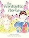 The Fantastic Herbs by 