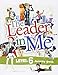 The Leader In Me Activity Guide Level 6
