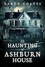 The Haunting of Ashburn House