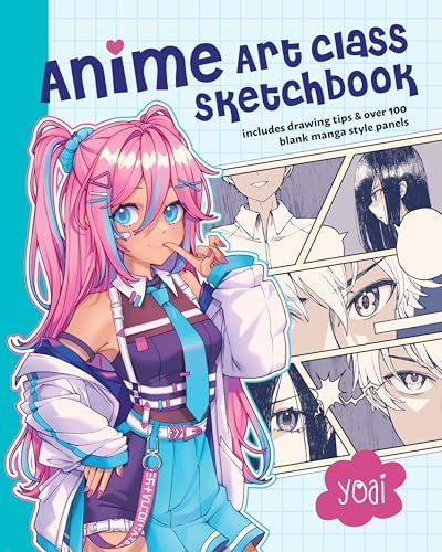 Anime Art Class: A Complete Course in Drawing Manga Cuties (Cute