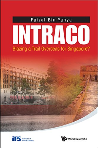INTRACO:Blazing a Trail Overseas for Singapore?