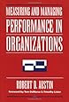 Measuring and Managing Performance in Organizations
