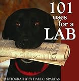 101 Uses for a Lab by 