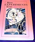 How Experiments End, Galison, Peter L., 0226279146