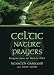 Celtic Nature Prayers: Prayers from an Ancient Well by 