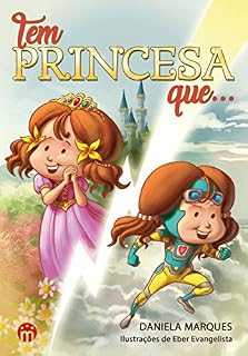 Livro Tem princesa que...