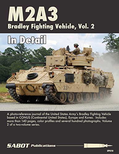 SAB010 SABOT Publications - M2A3 Bradley Fighting Vehicle Volume 2 In Detail