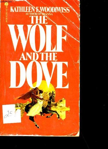 The Wolf And The Dove By Kathleen E Woodowiss B000gravvk
