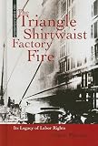 Front cover for the book The Triangle Shirtwaist Factory Fire: Its Legacy of Labor Rights (Perspectives on) by Katie Marsico