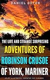 Image de The Life And Strange Surprising Adventures Of Robinson Crusoe Of York, Mariner: Color Illustrated, Formatted for E-Readers (Unabridged Version)