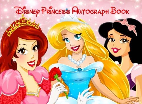 Disney Princess Autograph Book: Disney Autograph Book for Kids with Ariel, Cinderella and Snow White