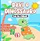 Livro Bilingual in Brazilian Portuguese and English: Davi o Dinossauro Sai de Férias: Livro em Português do Brasil para Crianças de 2 a 7 Anos | História Infantis de Dormir | Aprendendo Sobre Boas Maneiras