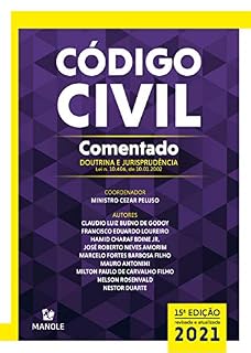 Livro Código Civil comentado: doutrina e jurisprudência 15a ed. 2021