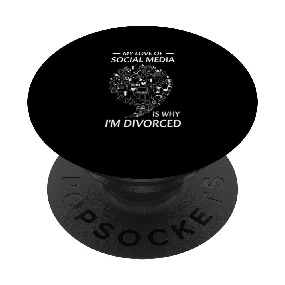 Social Media Addict Internet Influencers Viral Divorce Party PopSockets Swappable PopGrip