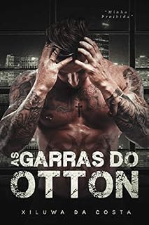 Livro As Garras do Otton: Minha proíbida