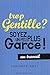 Trop gentille ? Soyez un peu plus garce au travail by