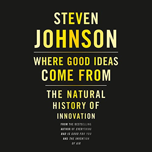 Where Good Ideas Come From: The Natural History of Innovation Audiobook [Free Download by Trial] thumbnail