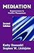 Mediation: Empowerment in Conflict Management