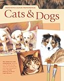 Painters Quick Reference: Cats & Dogs (Painter's Quick Reference) by