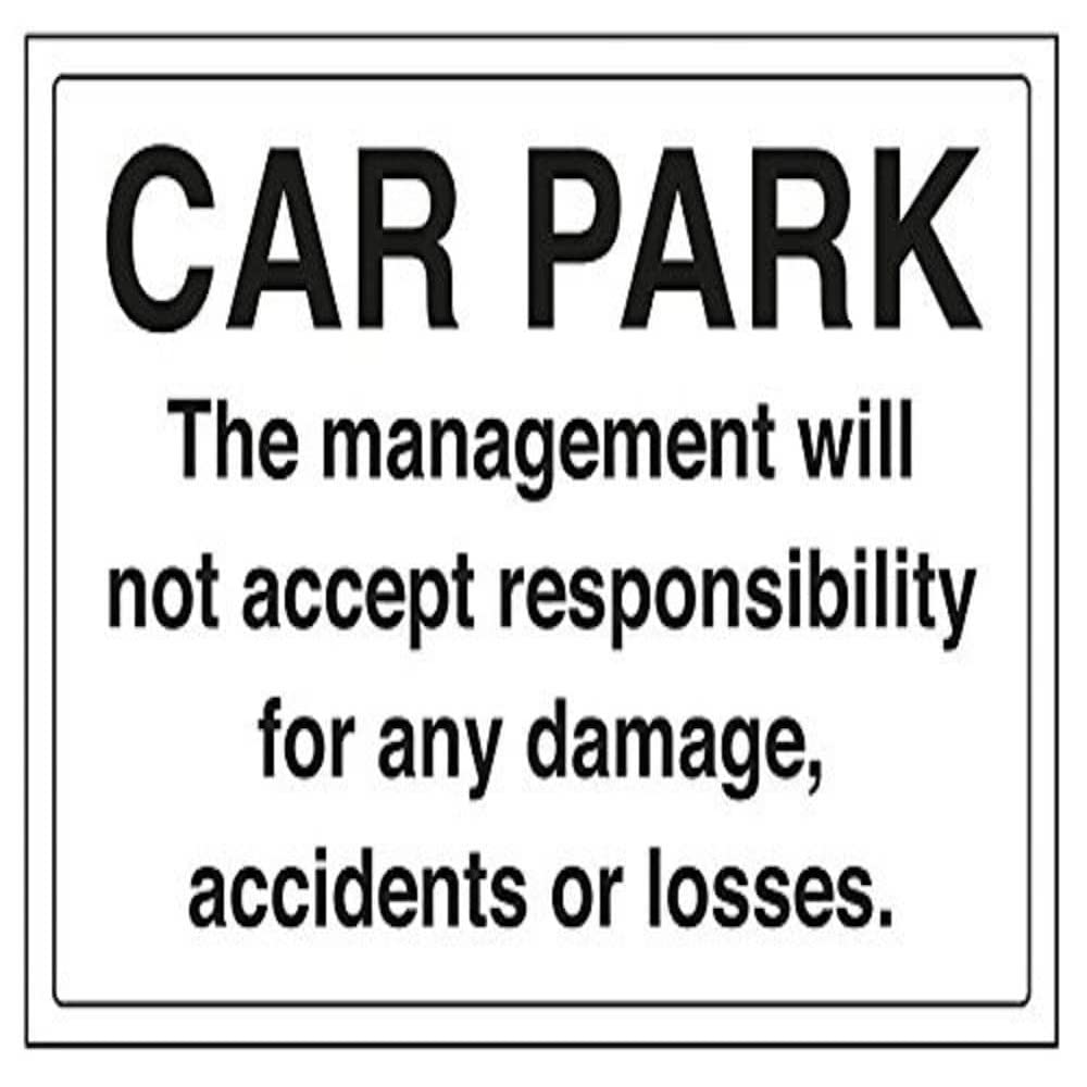 V Safety Car Park/Management Responsibility Parking Sign - 300mm x 200mm - 1mm Rigid Plastic