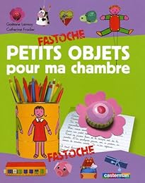 Petits objets pour ma chambre