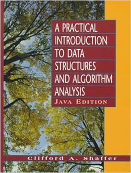 Practical Introduction to Data Structures and Algorithms, Java Edition Practical Introduction to Data Structures and Algorithms, Java Edition