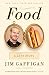 Food: A Love Story by Jim Gaffigan