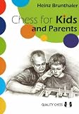 Chess for Kids and Parents by 