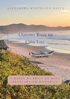 Livro Outono Rosa na Casa Luz