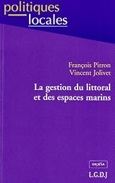 La  gestion du littoral et des espaces marins