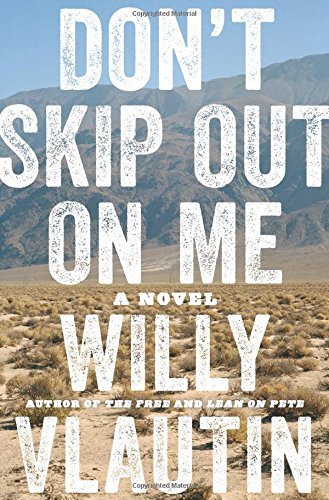 Don't Skip Out on Me: A Novel