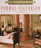 Formal Victorian (Architecture and Design Library) by