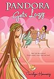 Pandora Gets Lazy (The Mythic Misadventures Book 3)