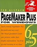 PageMaker 6.5 Plus for Windows, Second Edition (Visual QuickStart Guide) by 