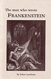 The Man Who Wrote Frankenstein cover