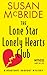 The Lone Star Lonely Hearts Club: A Debutante Dropout Mystery