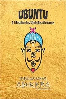 Livro Ideogramas Adinkra: A Filosofia dos Símbolos Africanos