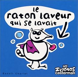 Le  raton laveur qui se lavait