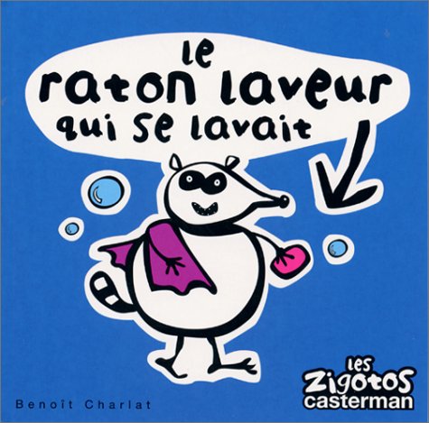 Le  raton laveur qui se lavait