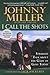 I Call the Shots - Book by Johnny Miller