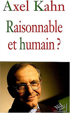 Raisonnable et humain?